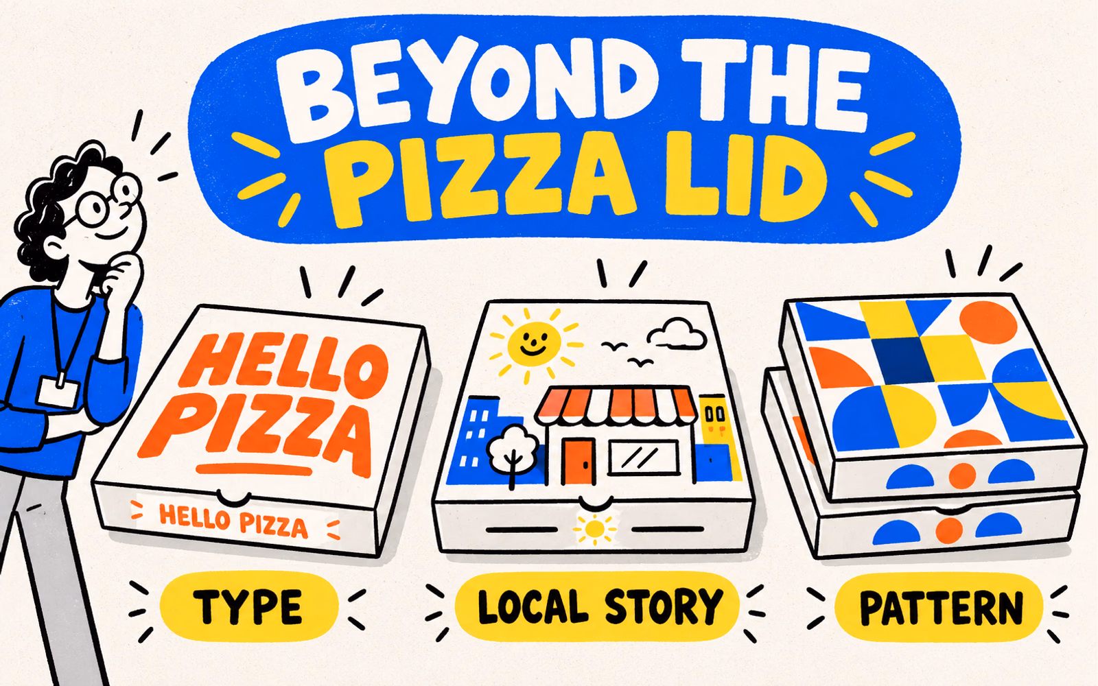 Three fictional closed pizza boxes show Hello Pizza typography, a storefront illustration, and geometric pattern; the patterned concept is stacked to reveal side branding.
